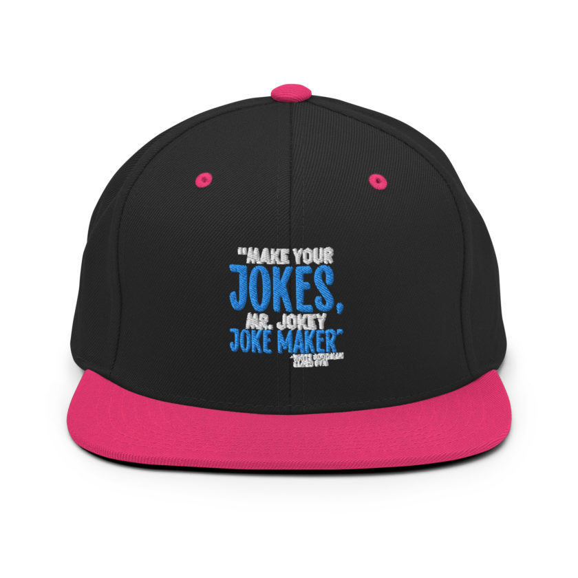 Make your jokes Mr. Jokey Joke Maker -White Goodman, Dodgeball Snapback Hat - Image 5