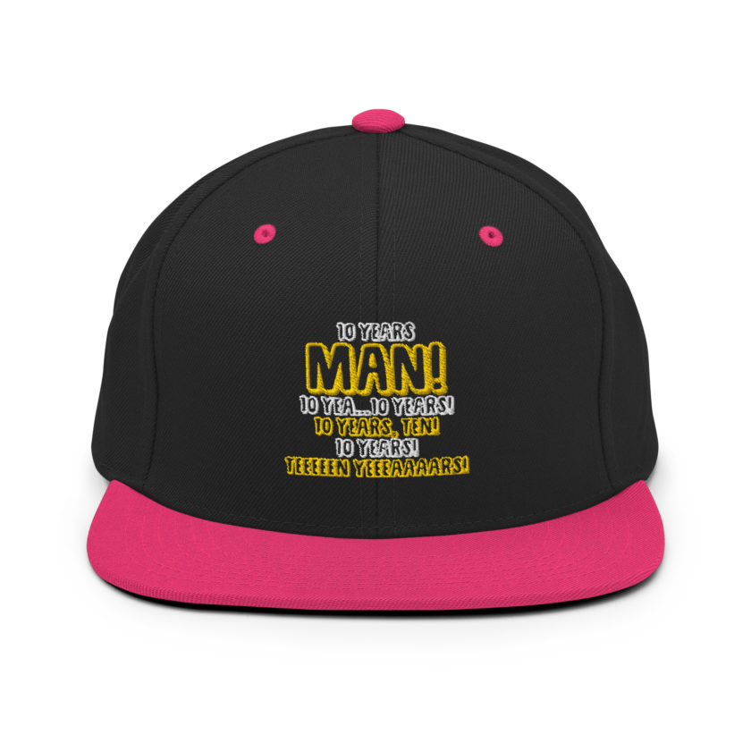 10 years man! 10 yea...10 years! 10 years, TEN! 10 YEARS! 10 years... -Paul Spericki, Grosse Point Blank Snapback Hat - Image 5