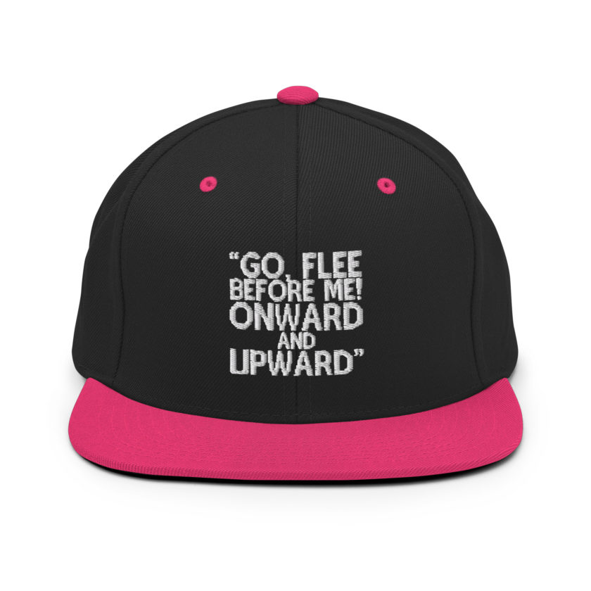 Go, flee before me! Onward and Upward! -Mrs. Doubtfire Snapback Hat - Image 5