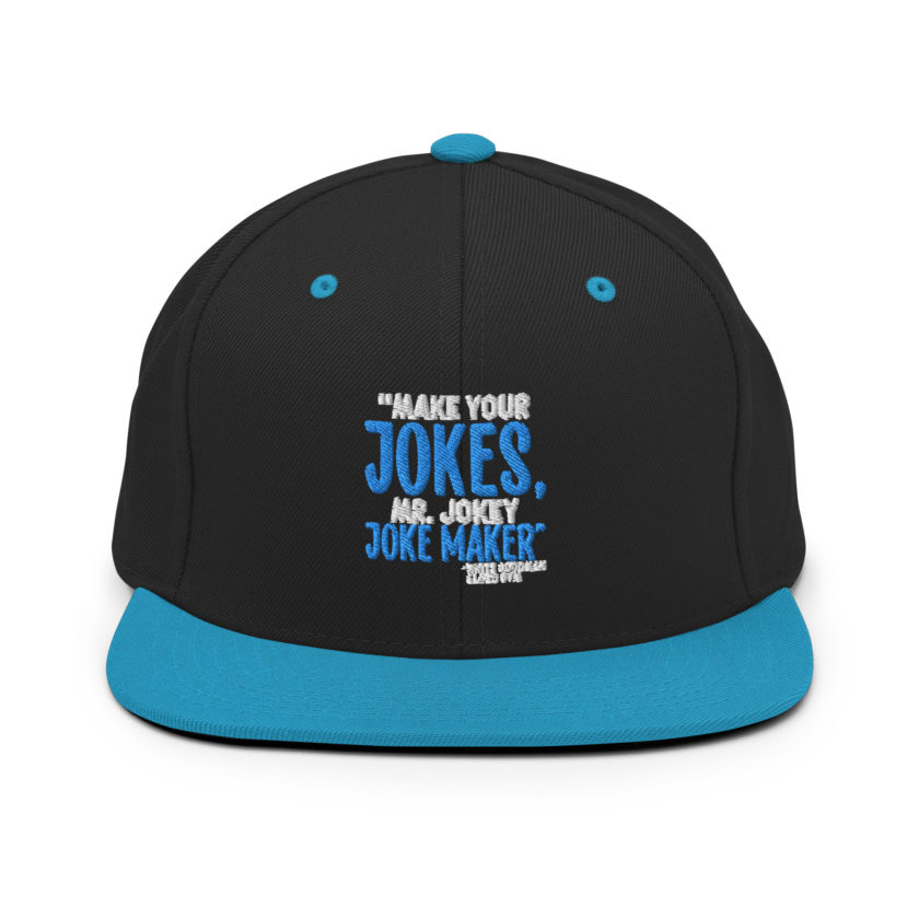 Make your jokes Mr. Jokey Joke Maker -White Goodman, Dodgeball Snapback Hat - Image 6