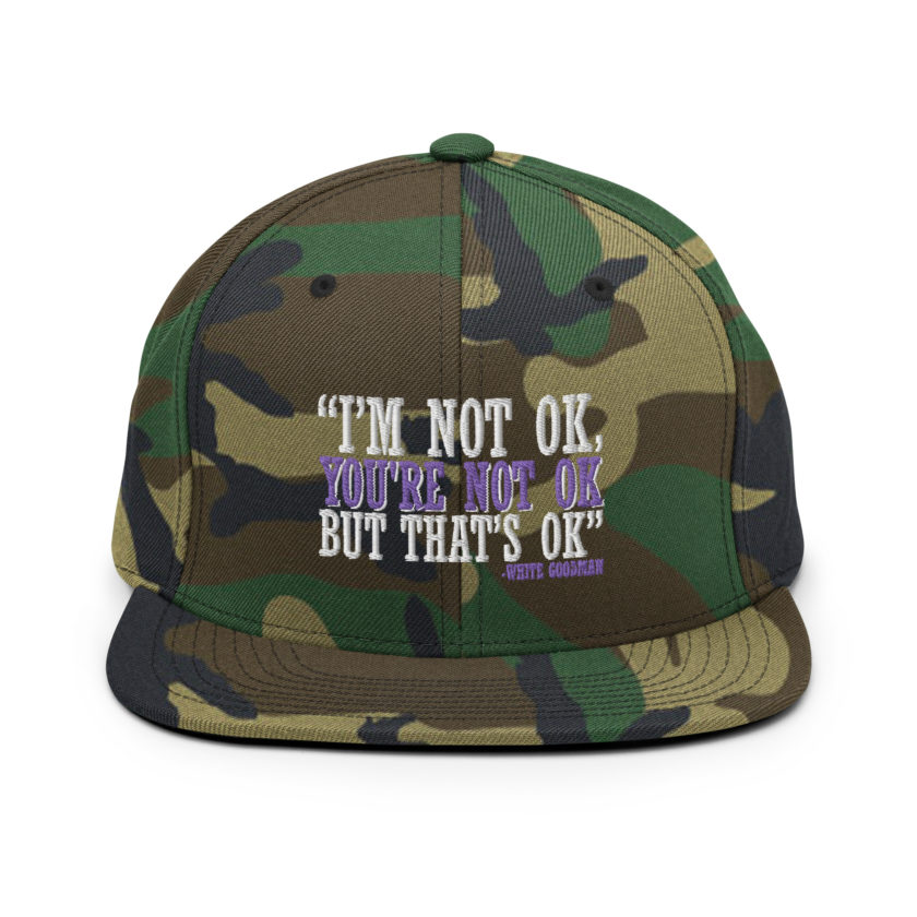 I'm not ok, you're not ok but that's ok. -White Goodman, Dodgeball Snapback Hat - Image 13