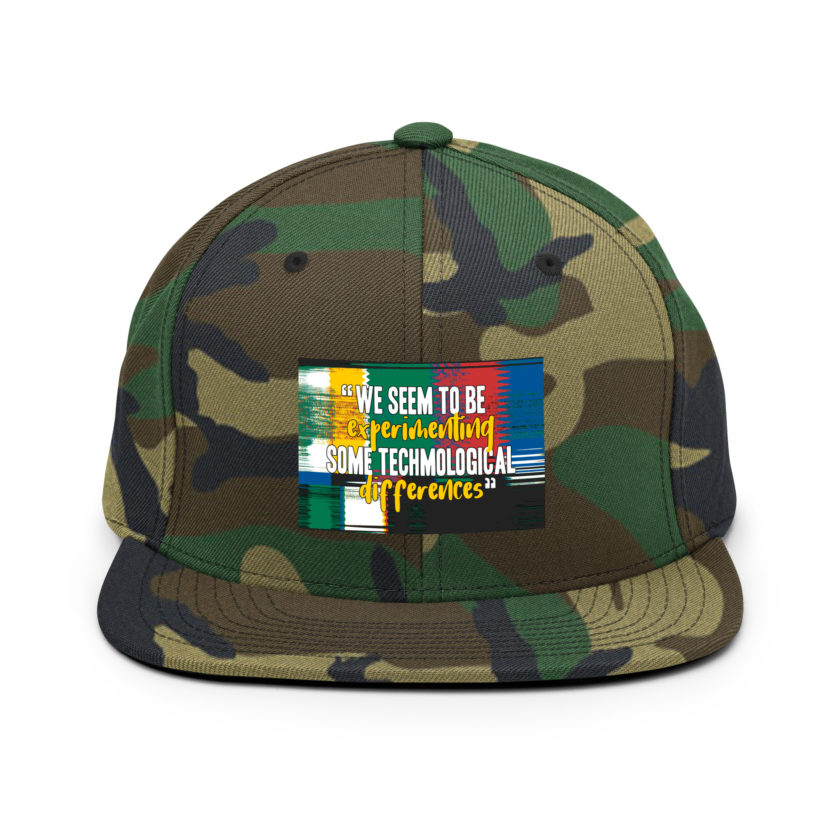 We seem to be experimenting some techmological differences. - Idiocracy Snapback Hat - Image 13