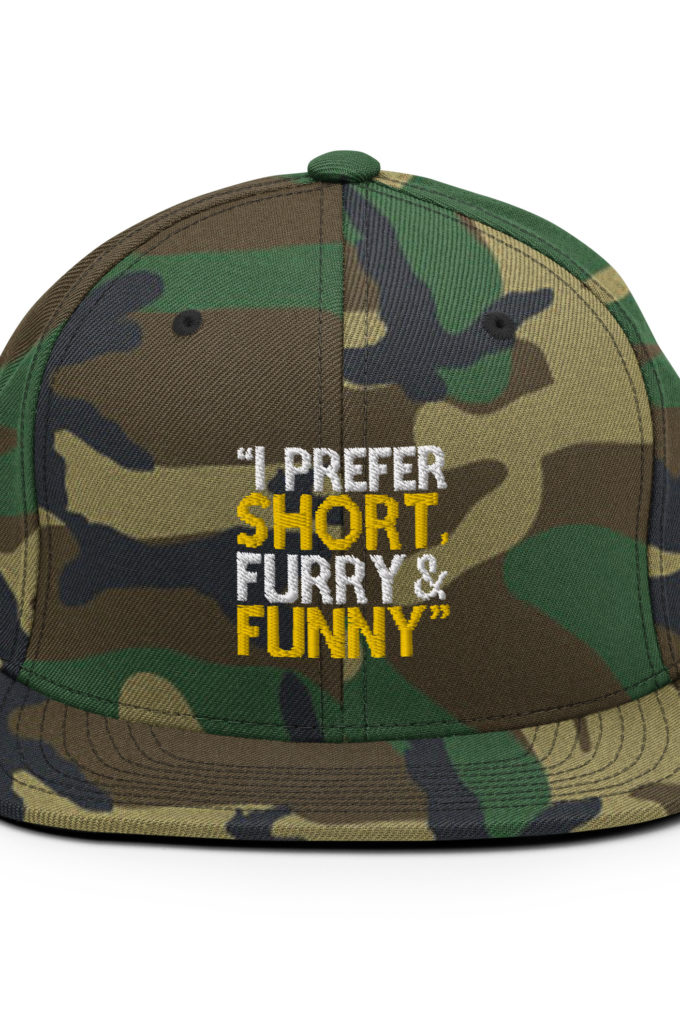 I prefer short furry and funny... -Mrs. Doubtfire Snapback Hat