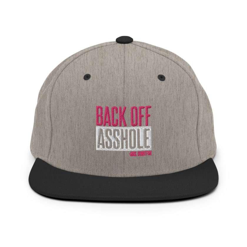 Back off asshole! -Mrs. Doubtfire Snapback Hat - Image 15