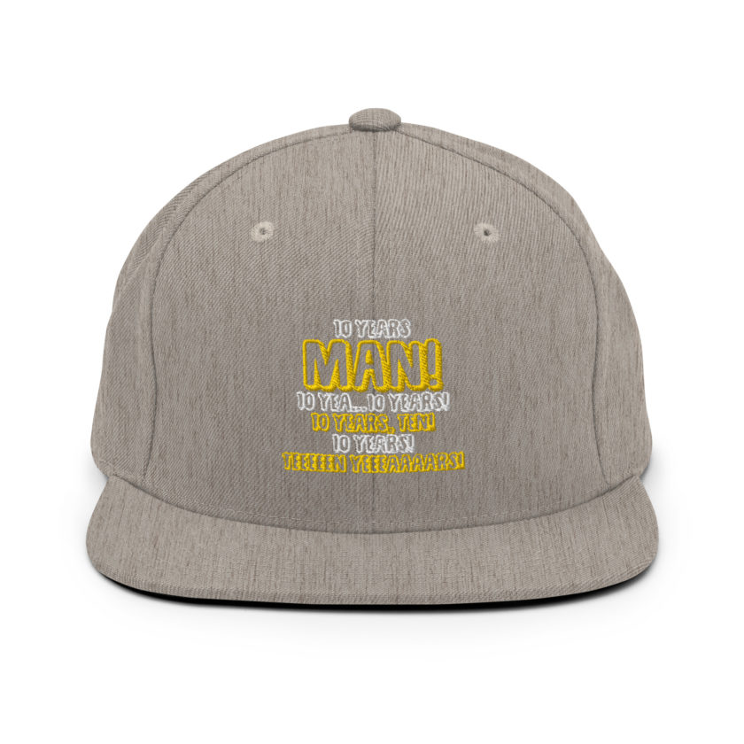 10 years man! 10 yea...10 years! 10 years, TEN! 10 YEARS! 10 years... -Paul Spericki, Grosse Point Blank Snapback Hat - Image 18
