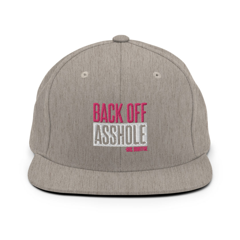 Back off asshole! -Mrs. Doubtfire Snapback Hat - Image 18