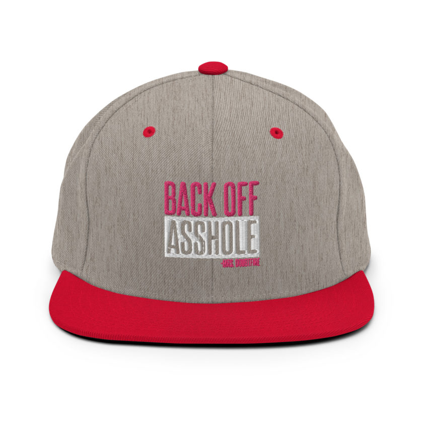 Back off asshole! -Mrs. Doubtfire Snapback Hat - Image 17