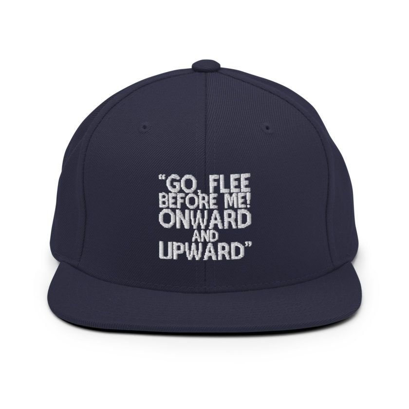 Go, flee before me! Onward and Upward! -Mrs. Doubtfire Snapback Hat - Image 8