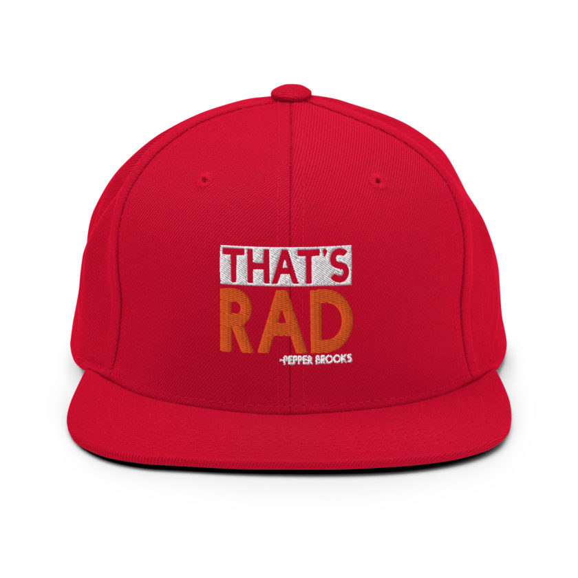That's Rad -Pepper Brooks, Dodgeball Snapback Hat - Image 11