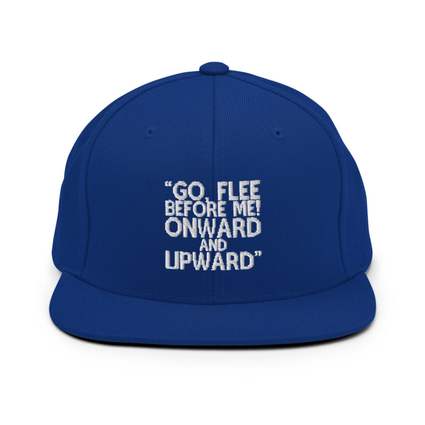 Go, flee before me! Onward and Upward! -Mrs. Doubtfire Snapback Hat - Image 7
