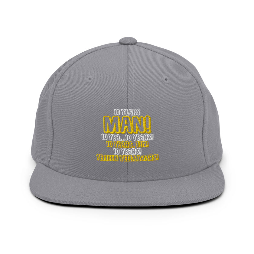10 years man! 10 yea...10 years! 10 years, TEN! 10 YEARS! 10 years... -Paul Spericki, Grosse Point Blank Snapback Hat - Image 14