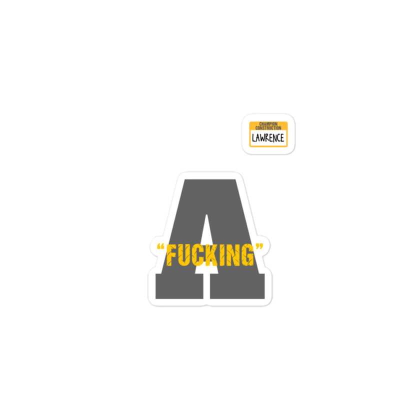 Fucking A -Lawrence, Office Space Bubble-free stickers - Image 2