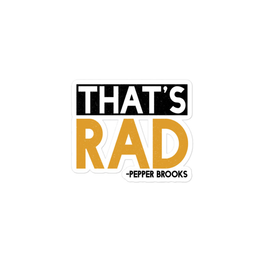 That's Rad -Pepper Brooks, Dodgeball Bubble-free stickers - Image 2