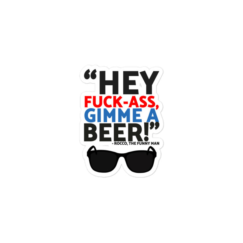 Hey Fuck-Ass, gimmie a beer! - Rocco, The Funny Man, The Boondock Saints  Bubble-free stickers - Image 2