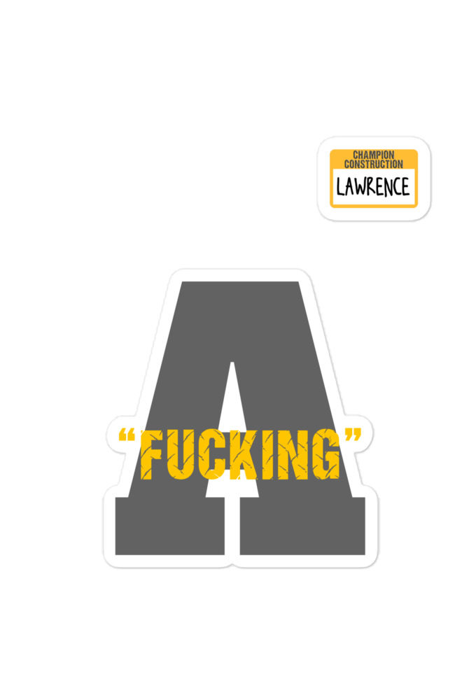 Fucking A -Lawrence, Office Space Bubble-free stickers