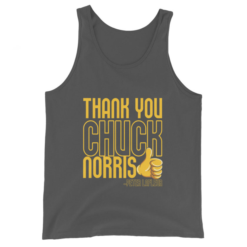 Thank you Chuck Norris. -Peter LaFleur, Dodgeball Unisex Tank Top - Image 6