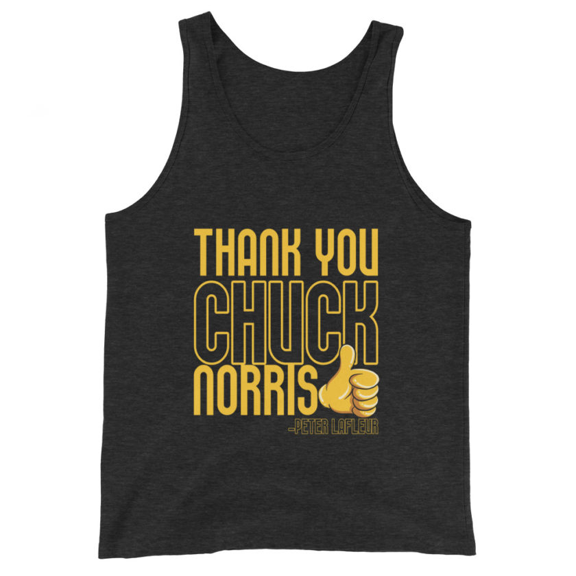 Thank you Chuck Norris. -Peter LaFleur, Dodgeball Unisex Tank Top - Image 5
