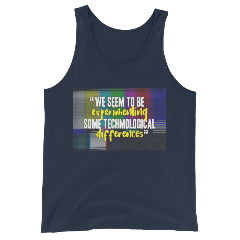 We seem to be experimenting some techmological differences. - Idiocracy Unisex Tank Top - Image 3