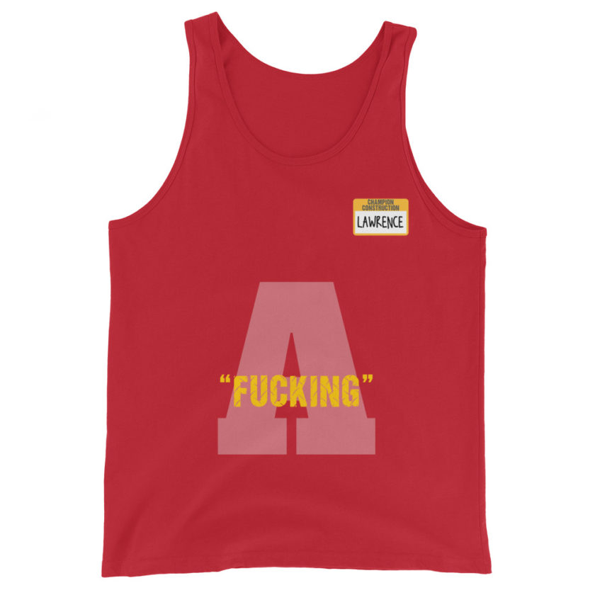 Fucking A -Lawrence, Office Space Unisex Tank Top - Image 3