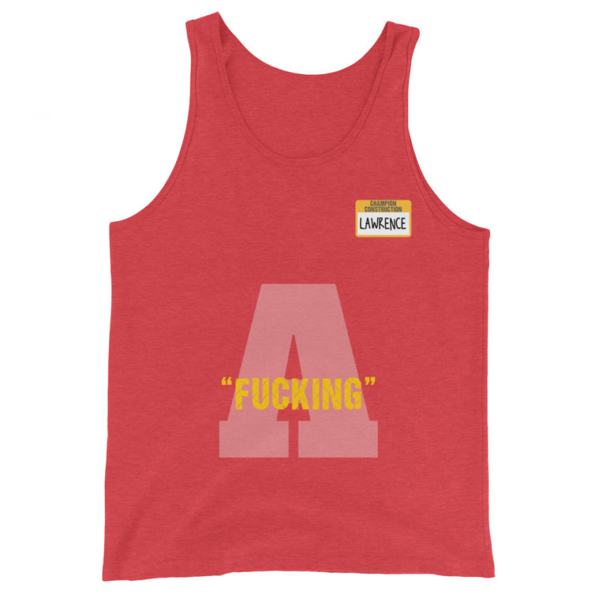 Fucking A -Lawrence, Office Space Unisex Tank Top - Image 7