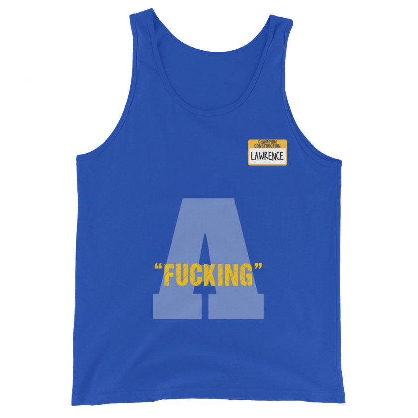Fucking A -Lawrence, Office Space Unisex Tank Top - Image 5