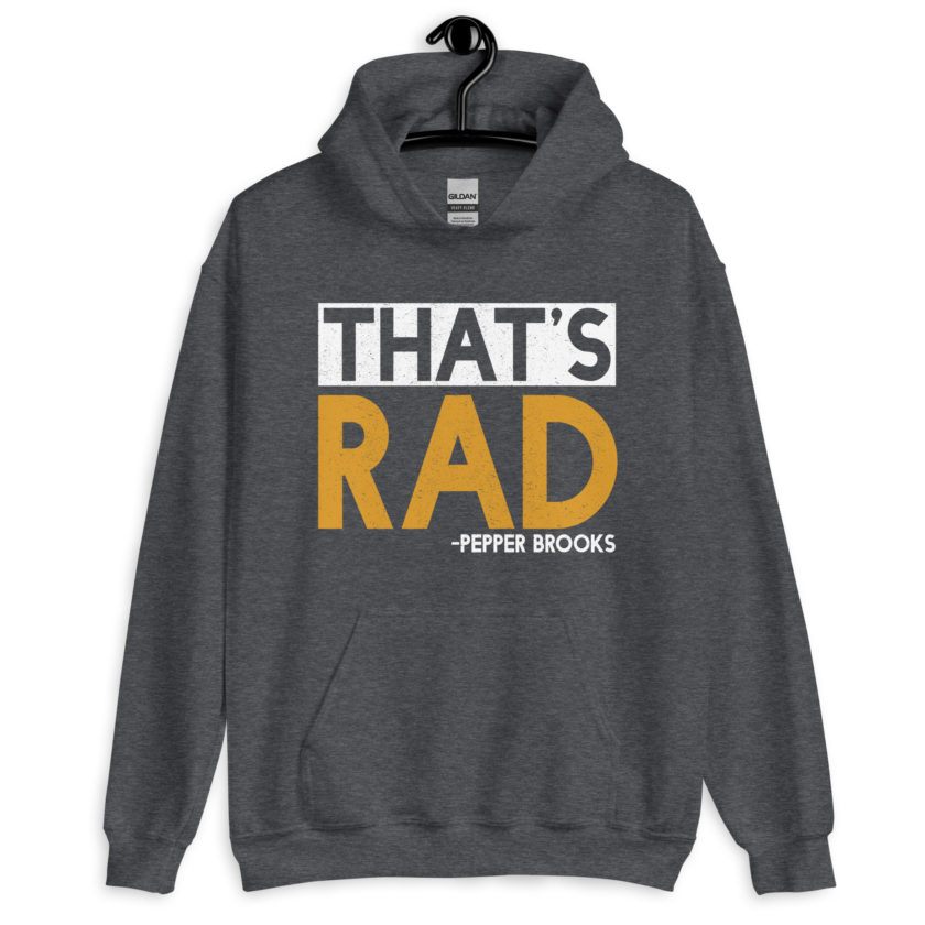 That's Rad -Pepper Brooks, Dodgeball Unisex Hoodie - Image 6