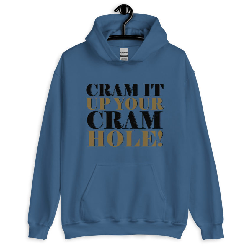 Cram it up your cram hole! - Dodgeball Unisex Hoodie - Image 3