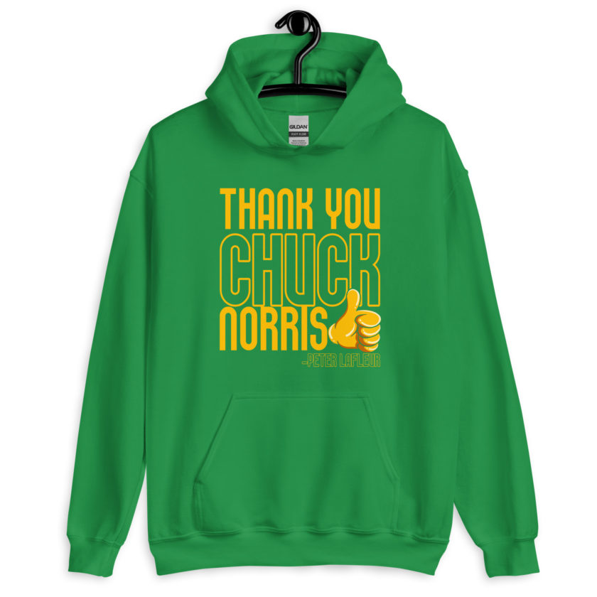 Thank you Chuck Norris. -Peter LaFleur, Dodgeball Unisex Hoodie - Image 8