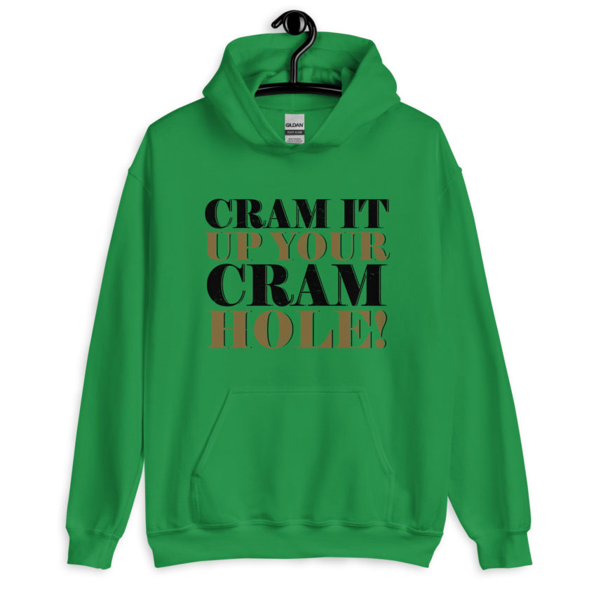 Cram it up your cram hole! - Dodgeball Unisex Hoodie - Image 4