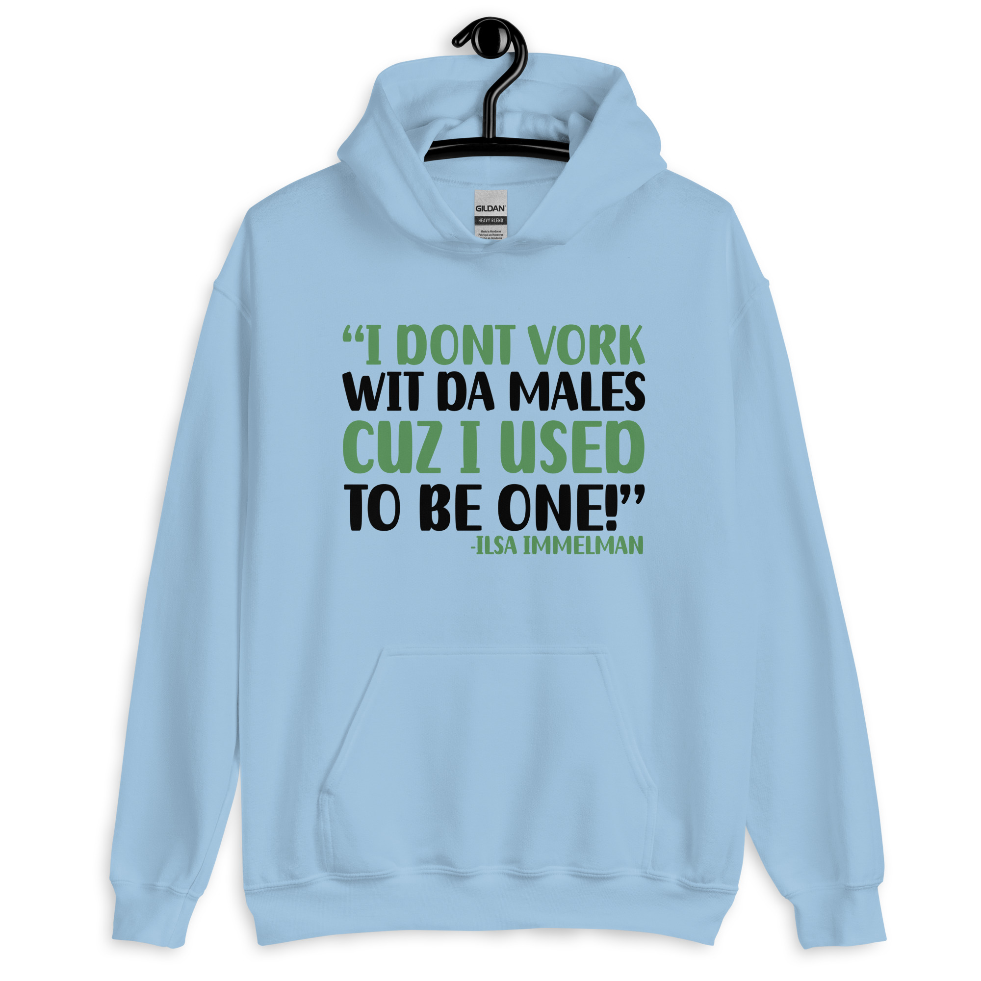 I dont vork wit da males cuz I used to be one! - Ilsa Immelman, Mrs. Doubtfire Unisex Hoodie - Image 4