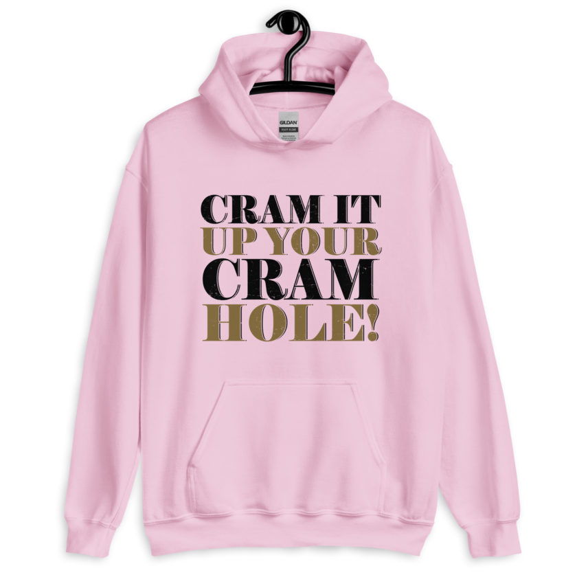 Cram it up your cram hole! - Dodgeball Unisex Hoodie - Image 7