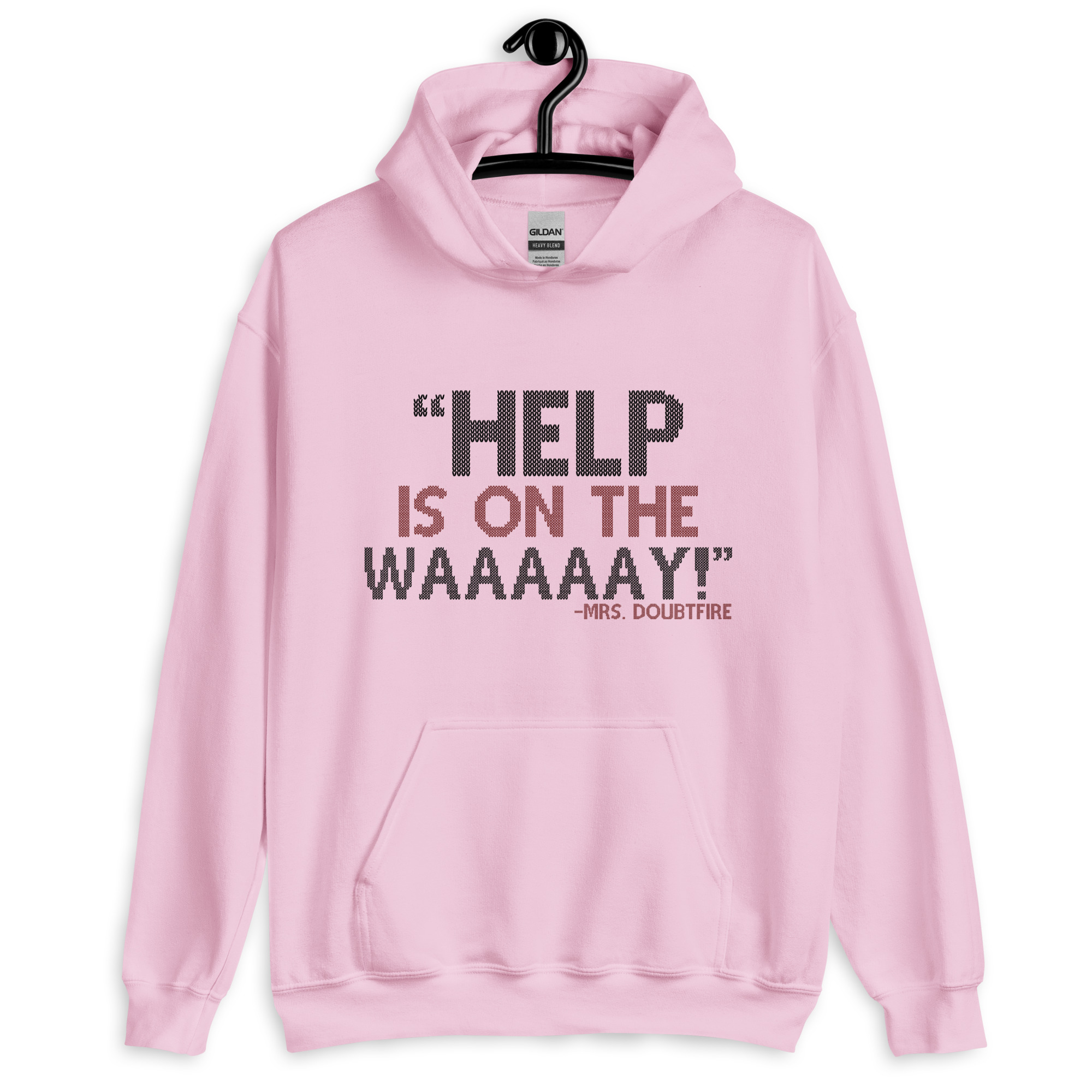 Help is on the waaaaay! -Mrs. Doubtfire Unisex Hoodie - Image 7