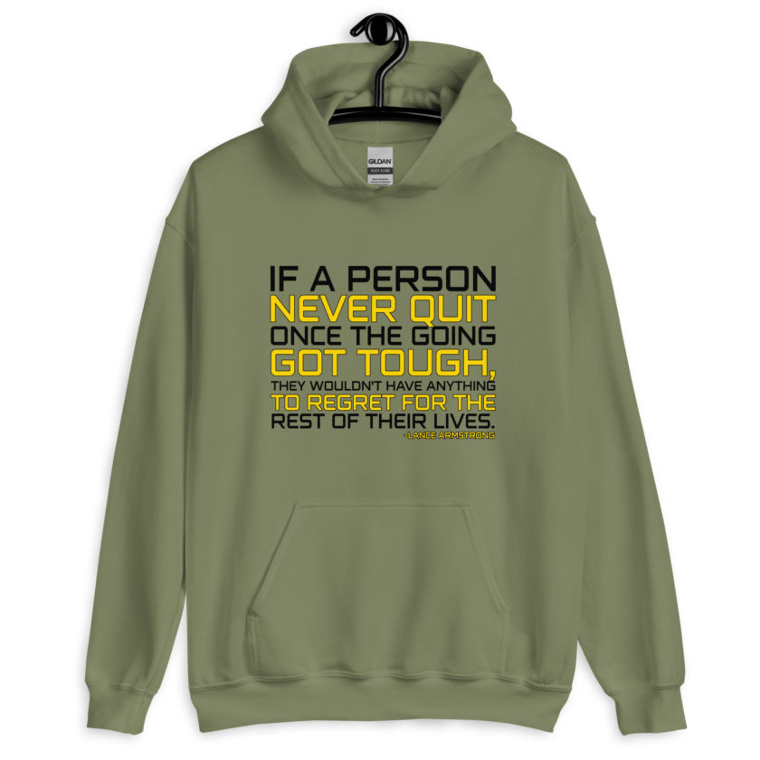 If a person never quit once the going got tough. they wouldn't have anything to regret for the rest of their lives. -Lance Armstrong, Dodgeball Unisex Hoodie - Image 6