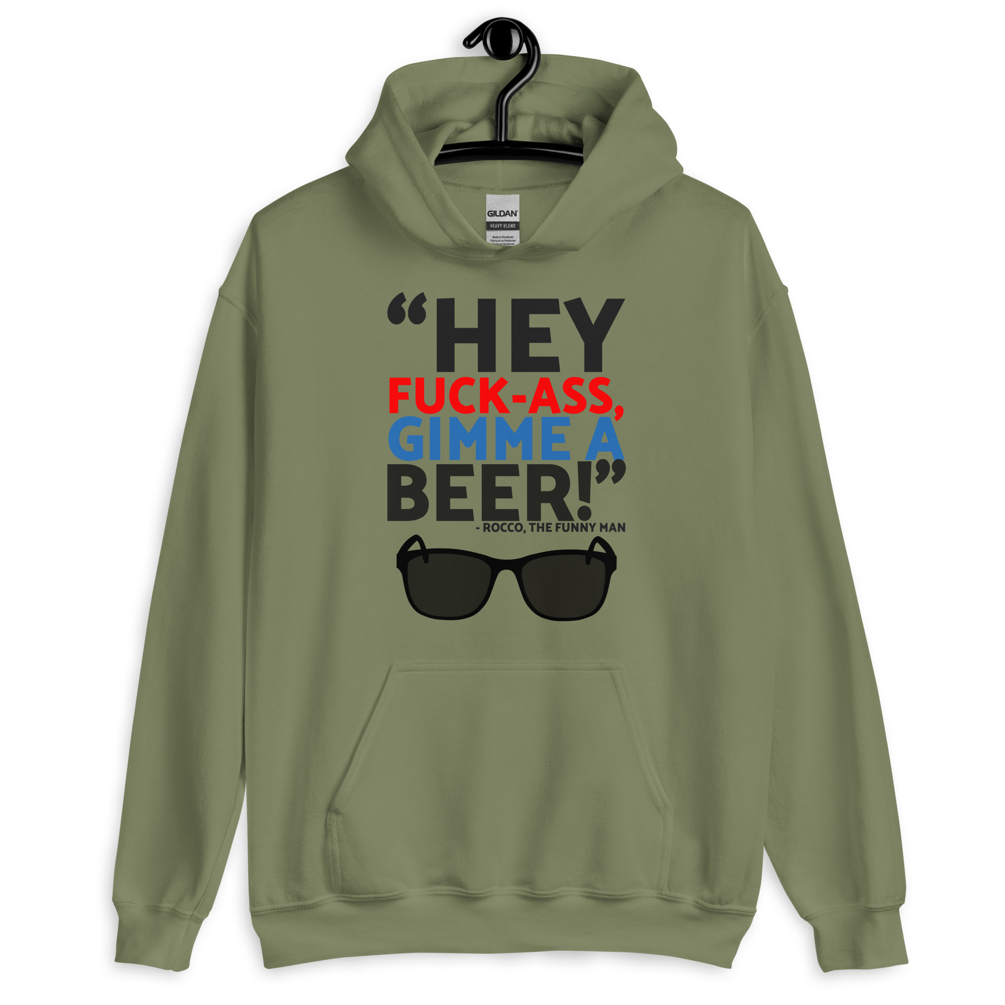 Hey Fuck-Ass, gimmie a beer! - Rocco, The Funny Man, The Boondock Saints Unisex Hoodie
