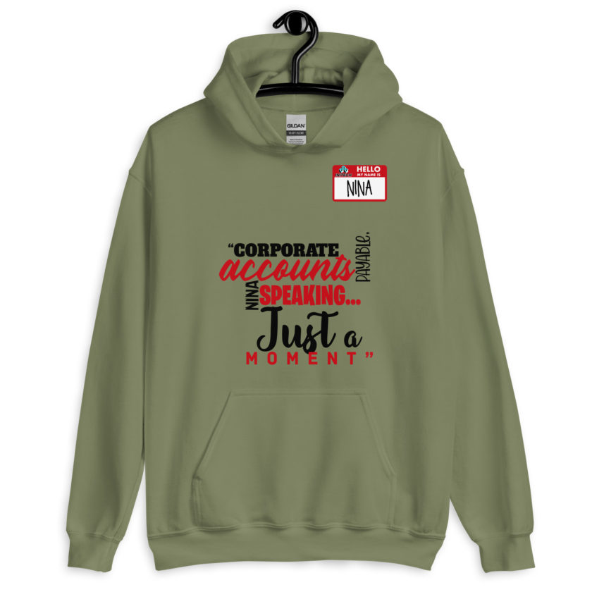 Corporate accounts payable, Nina speaking...Just a moment. -Nina, Accounts Payable, Office Space Unisex Hoodie - Image 4