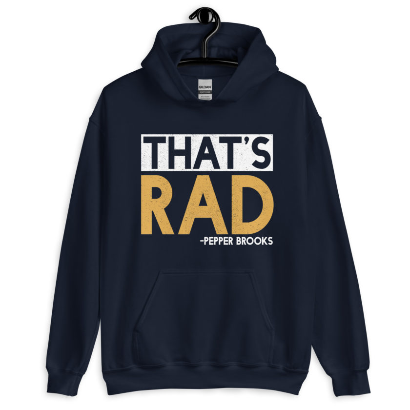 That's Rad -Pepper Brooks, Dodgeball Unisex Hoodie - Image 3