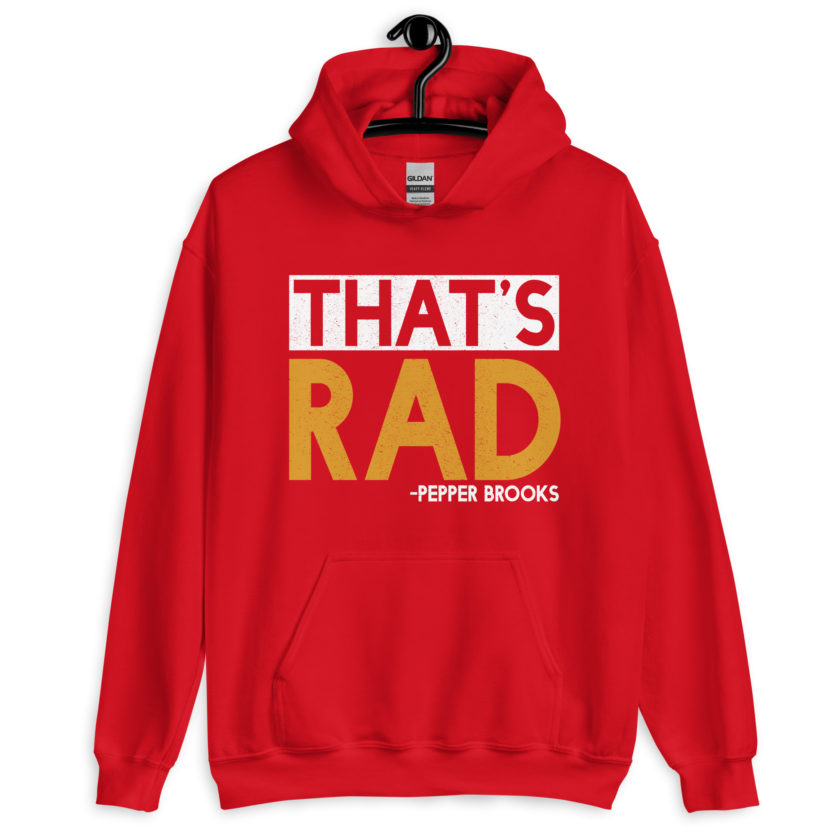 That's Rad -Pepper Brooks, Dodgeball Unisex Hoodie - Image 5