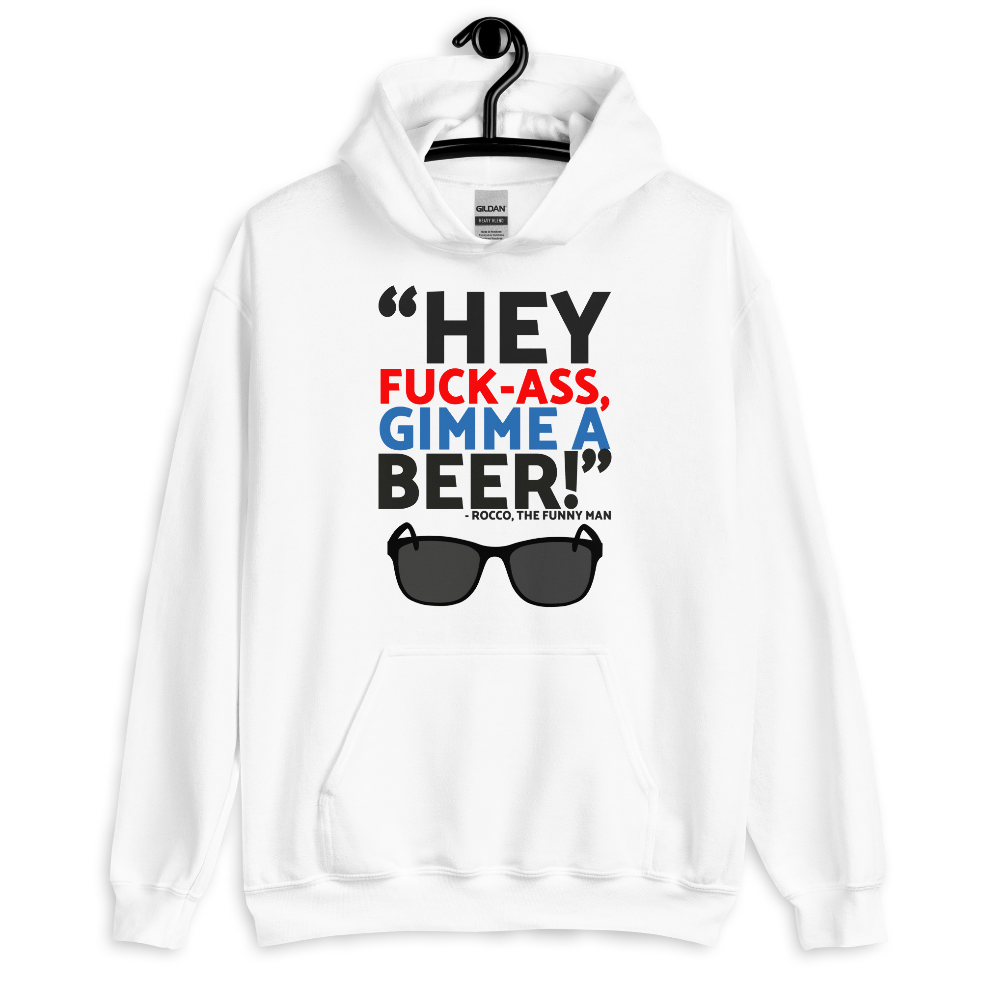 Hey Fuck-Ass, gimmie a beer! - Rocco, The Funny Man, The Boondock Saints Unisex Hoodie - Image 7