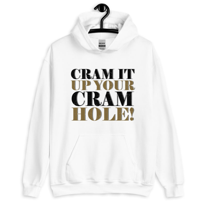 Cram it up your cram hole! - Dodgeball Unisex Hoodie - Image 8