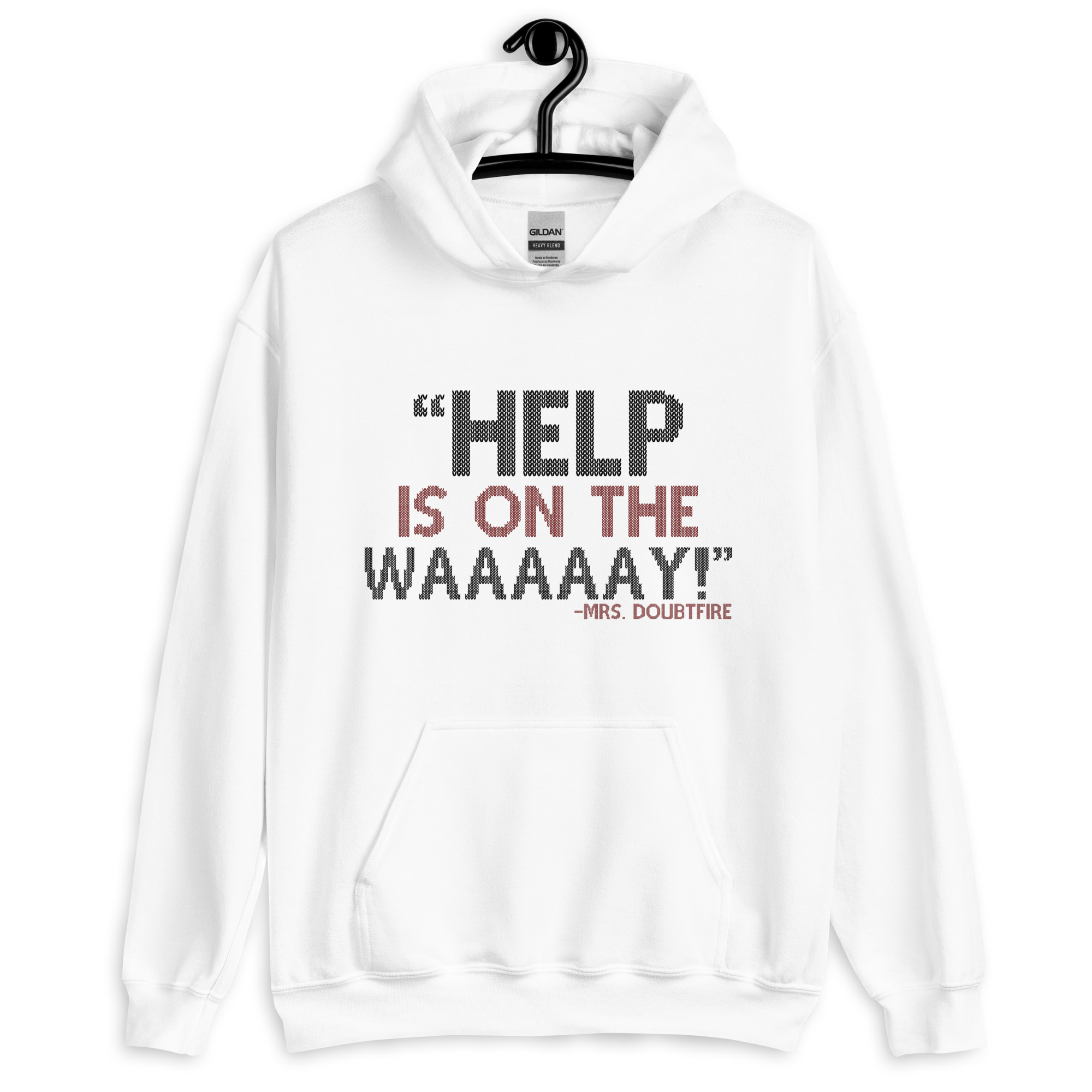 Help is on the waaaaay! -Mrs. Doubtfire Unisex Hoodie - Image 8