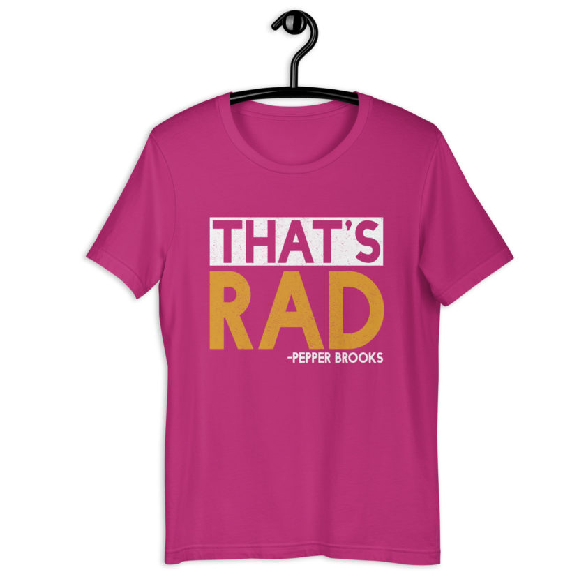 That's Rad -Pepper Brooks, Dodgeball Unisex t-shirt - Image 6