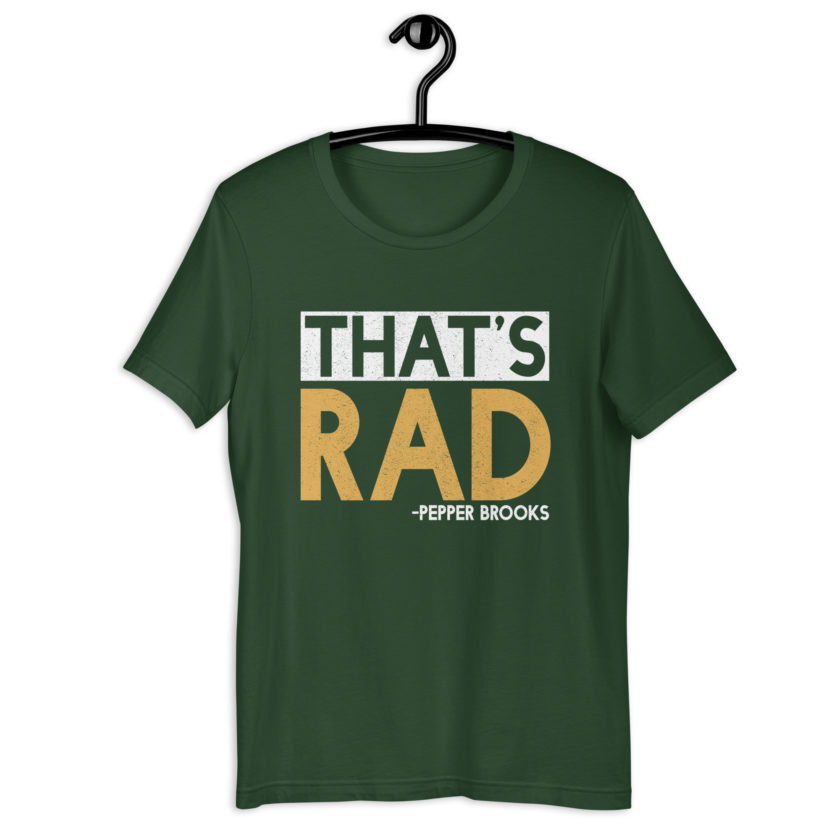 That's Rad -Pepper Brooks, Dodgeball Unisex t-shirt - Image 4