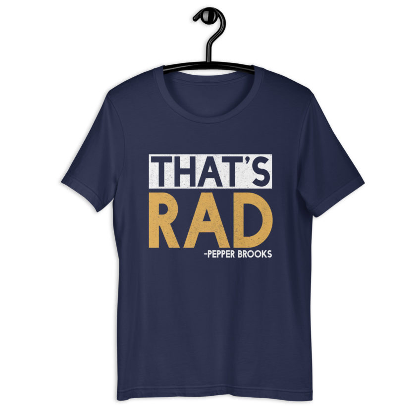 That's Rad -Pepper Brooks, Dodgeball Unisex t-shirt - Image 3