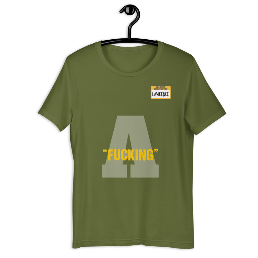Fucking A -Lawrence, Office Space Unisex t-shirt