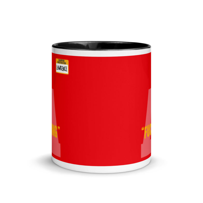 Fucking A -Lawrence, Office Space Mug with Color Inside - Image 3