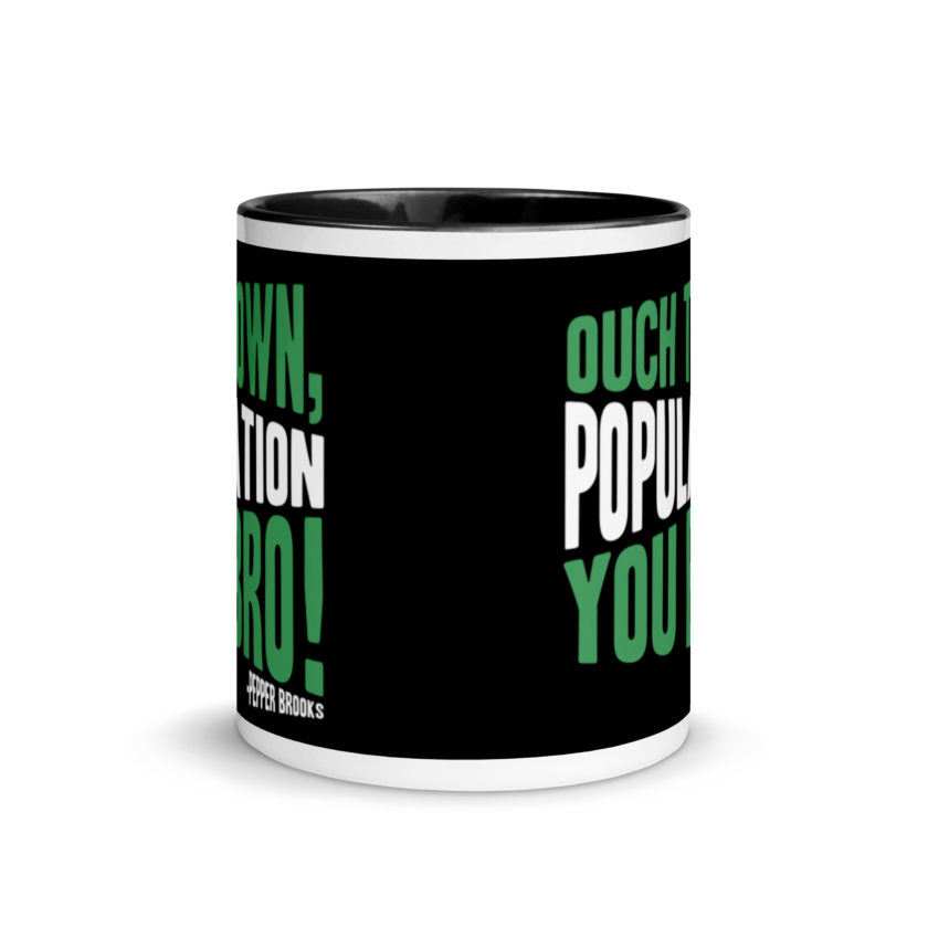 Ouch town, population you Bro! -Pepper Brooks, Dodgeball Mug with Color Inside - Image 3