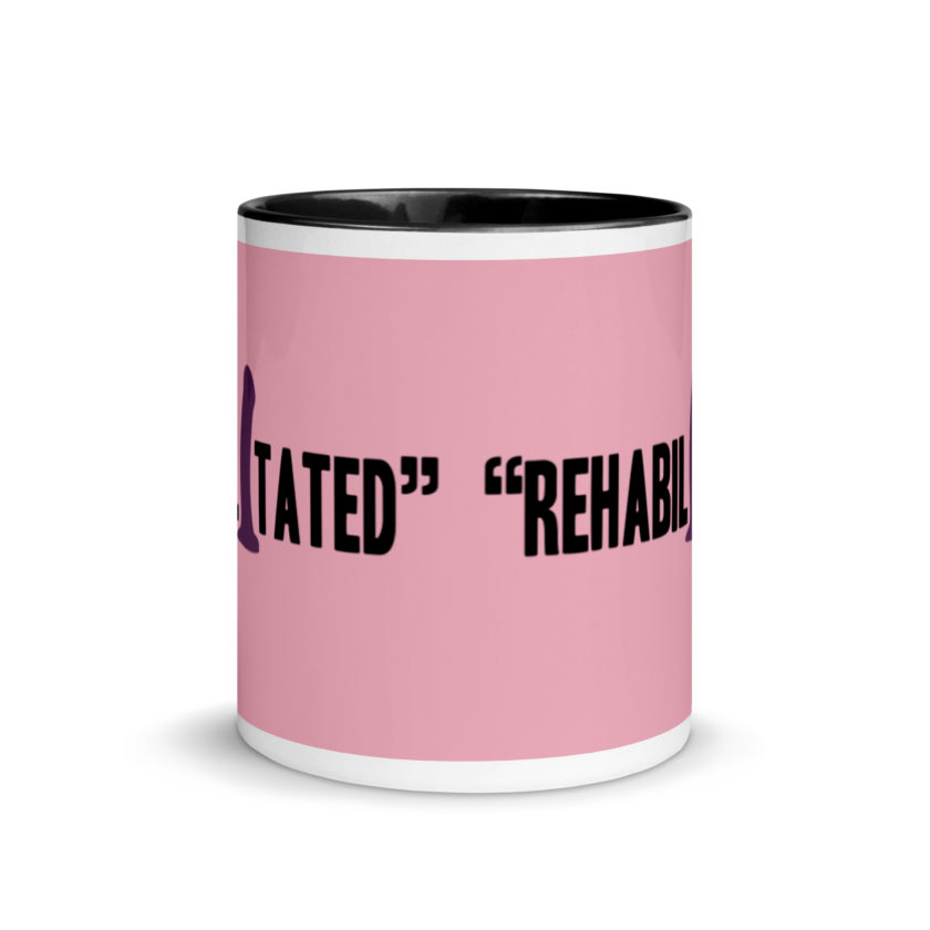 Rehabilitated -Idiocracy Mug with Color Inside - Image 3