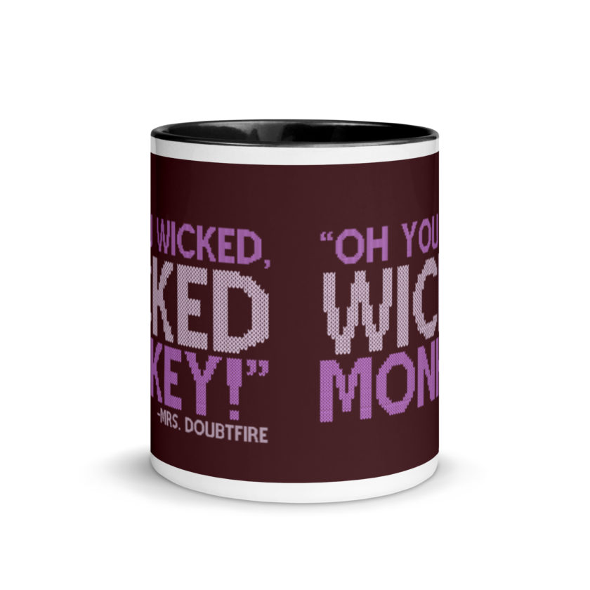 Oh you wicked wicked monkey! -Mrs. Doubtfire Mug with Color Inside - Image 3
