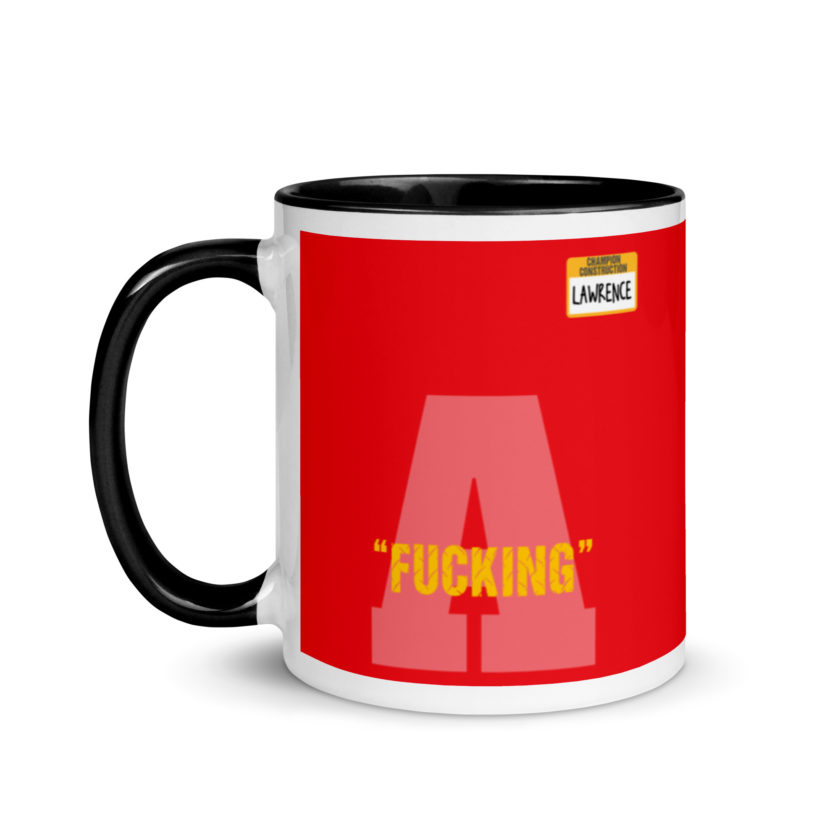 Fucking A -Lawrence, Office Space Mug with Color Inside - Image 4