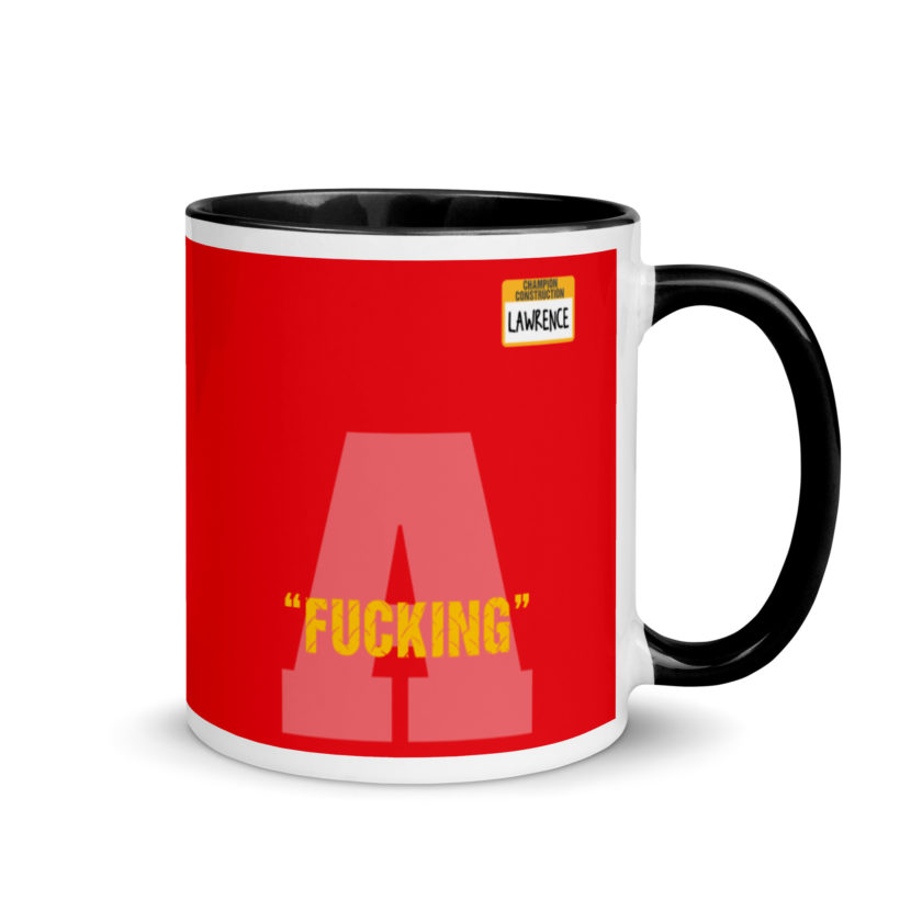 Fucking A -Lawrence, Office Space Mug with Color Inside - Image 2